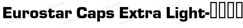 Eurostar Caps Extra Light字体转换